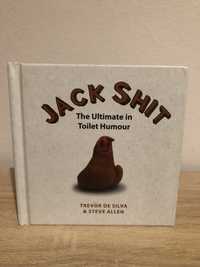 Jack Shit The ultimate in toilet humor