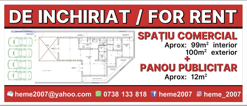 Spațiu comercial 99m²+PANOU Publicitar 12m²+CURTE delimita 100m²