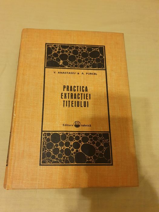 Practica extracției țițeiului, V. Anastasiu, A. Purcel, ed. Tehnica'71