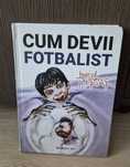 Carte Cum devii fotbalist