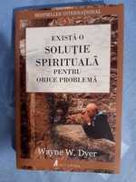 Cartea Exista o soluție spirituală pentu orice problemă