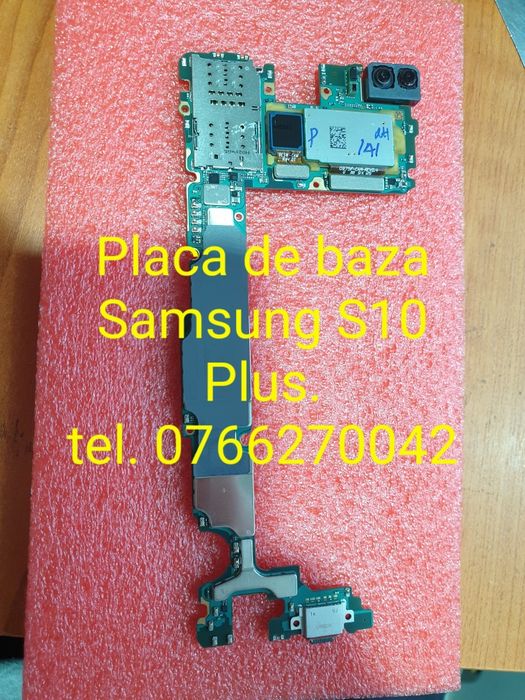 Placa de baza Samsung S10 Plus Dual Sim.  Fara conturi sau parole
