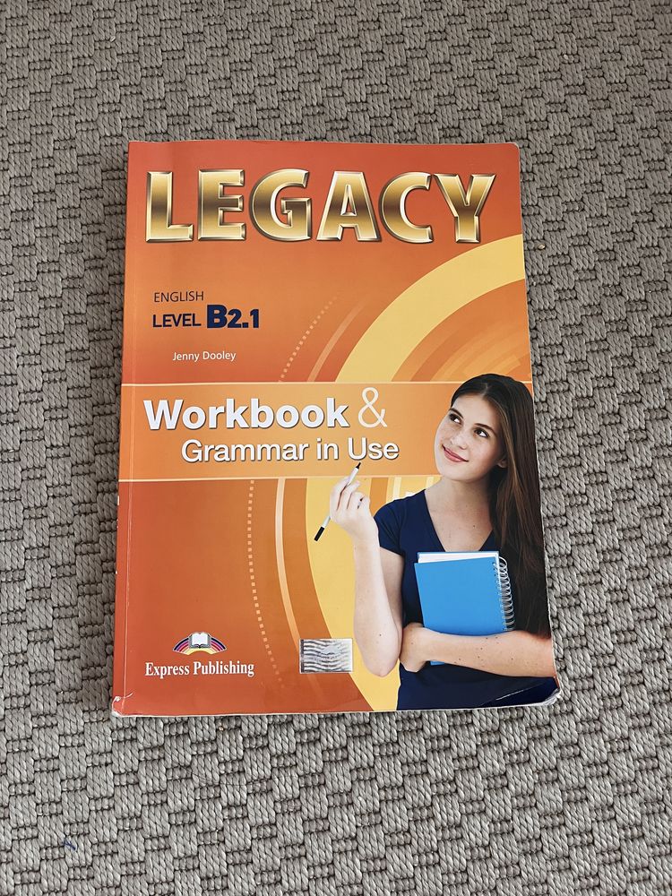 Legacy Workbook B2 английски език