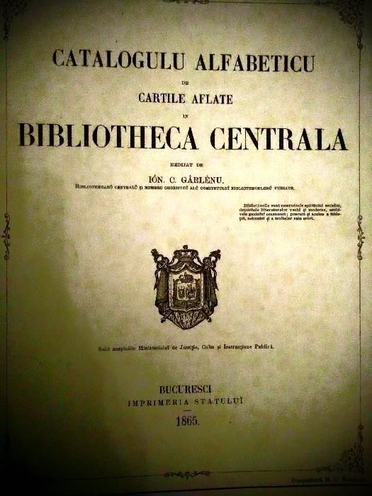 Catalogulu alfabeticu de cartile aflate in Biblioteca Centrala 1865
