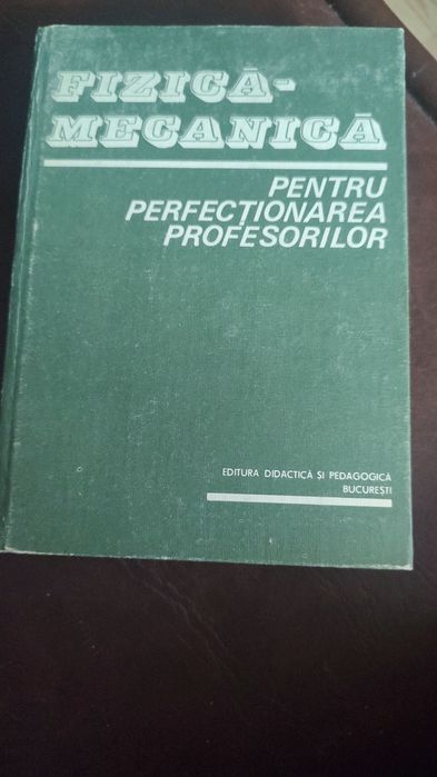 Fizica mecanica pt perfecționarea profesorilor