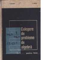 Culegere de probleme de algebra pentru licee - Stamate, Stoian