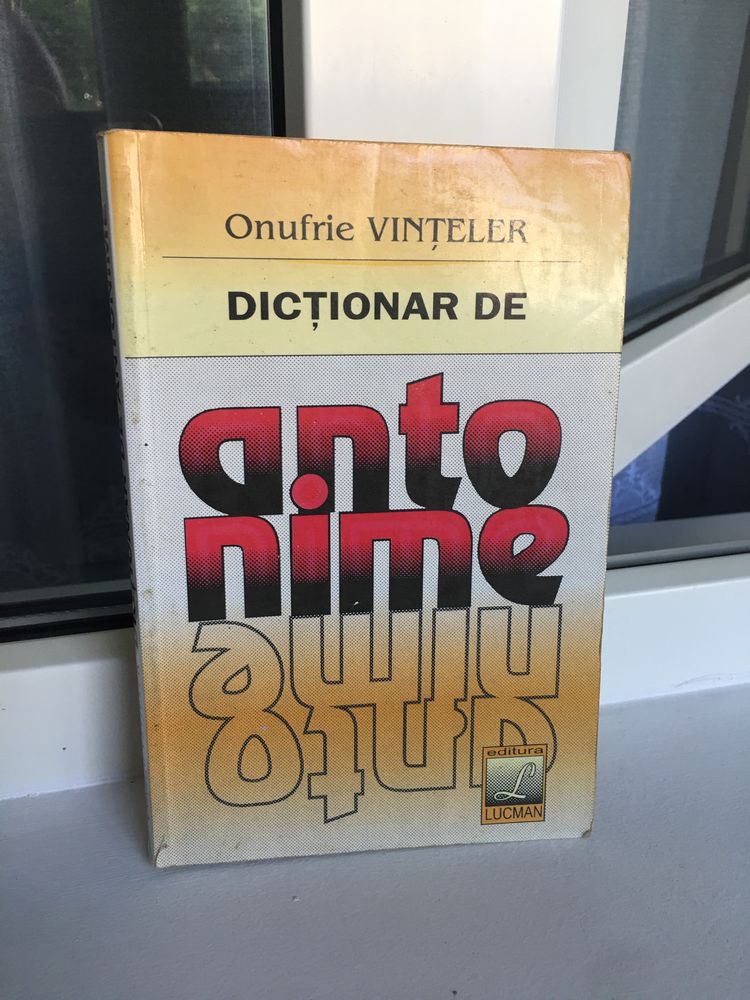 4 Dictionare de Sinonime, Antonime, Omonime, Paronime *transp gratuit