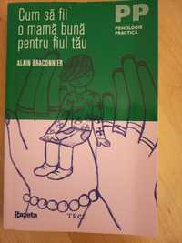 Cum sa fii o mama buna pentru fiul tau - Alain Braconnier