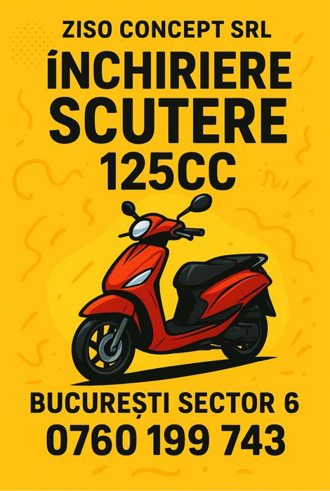 Inchiriere/rent scutere 125 cc glovo/uber/wolt/ziso concept srl