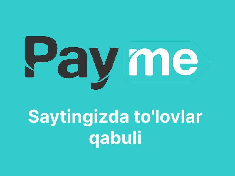 Saytingizga PayMe to'lov tizimini o'rnatish