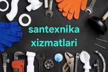 Сантехника услуги. Santexnika hizmatlari
