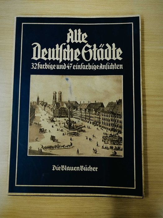 Много запазена книга от немската поредица -,, Стари немски градове "