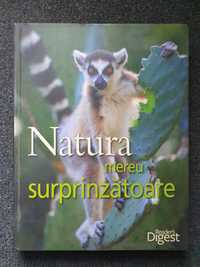 NATURA, MEREU SURPRINZATOARE- Reader's Digest (editie 2009)