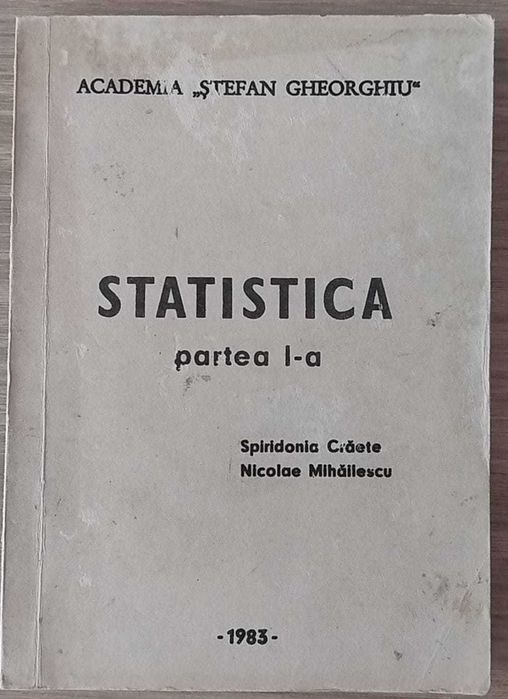 Statistică - partea I - Academia "Ștefan Gheorghiu" (1983)