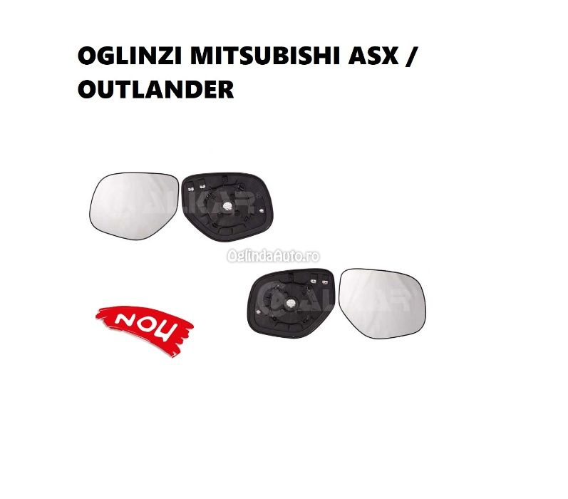 Oglinda MITSUBISHI ASX / OUTLANDER geam sticla oglinzi stanga dreapta