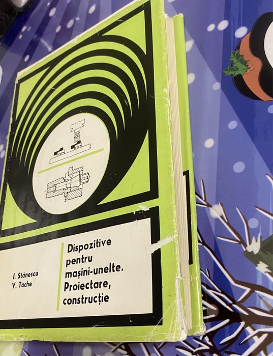 Ion Stanescu-Dispozitive pentru masini unelete. 1979