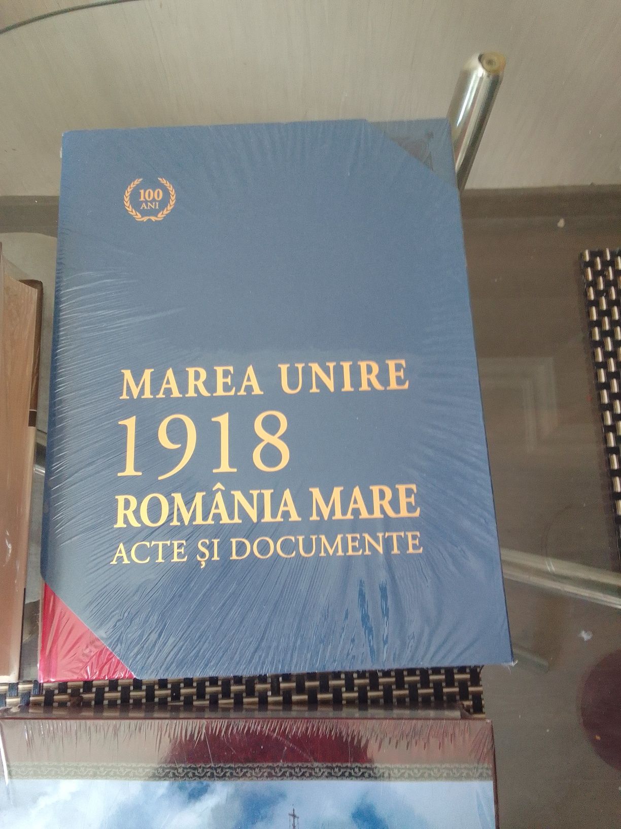 Marea Unire 1918, Romania Mare - Acte și documente