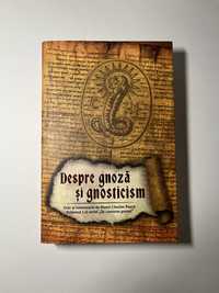 Carte "Despre gnoză și gnosticism" - Henri-Charles Puech