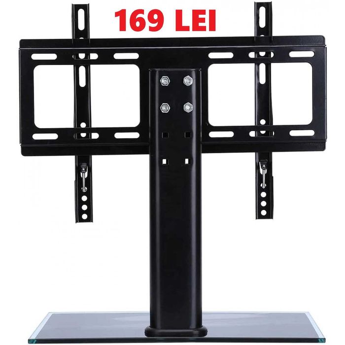Suport Picior TV Picioare TV Picior TV Universal Picioare TV Universal
