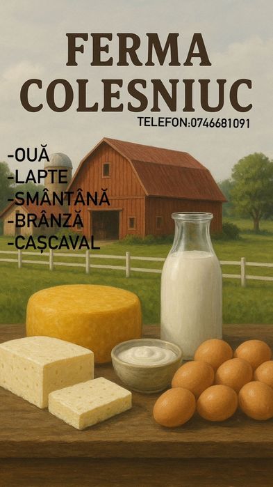Ferma Colesniuc/ produse lactate si oua/
