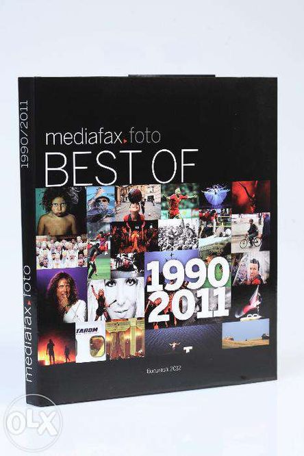 Album de fotografie de presa - Mediafax Foto - Best of 1990 - 2011