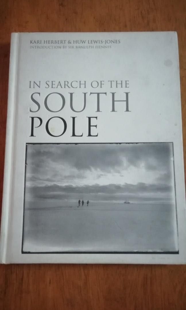 In Search Of The South Pole carte fotografie antarctica istorie jurnal