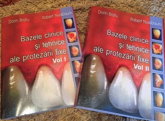 Bazele Clinice ŞI tehnice ale PROTEZĂRII FIXE - BRATU 2011