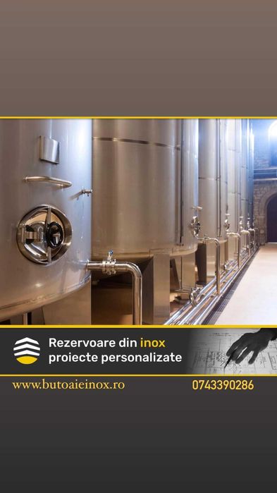 Butoi inox alimentar 30 60 100, 180, 200, 300, 350 540 1000 litri