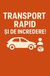 Transport rapid și de încredere!