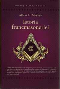 Carte Istoria Francmasoneriei, despre masoni & masonerie