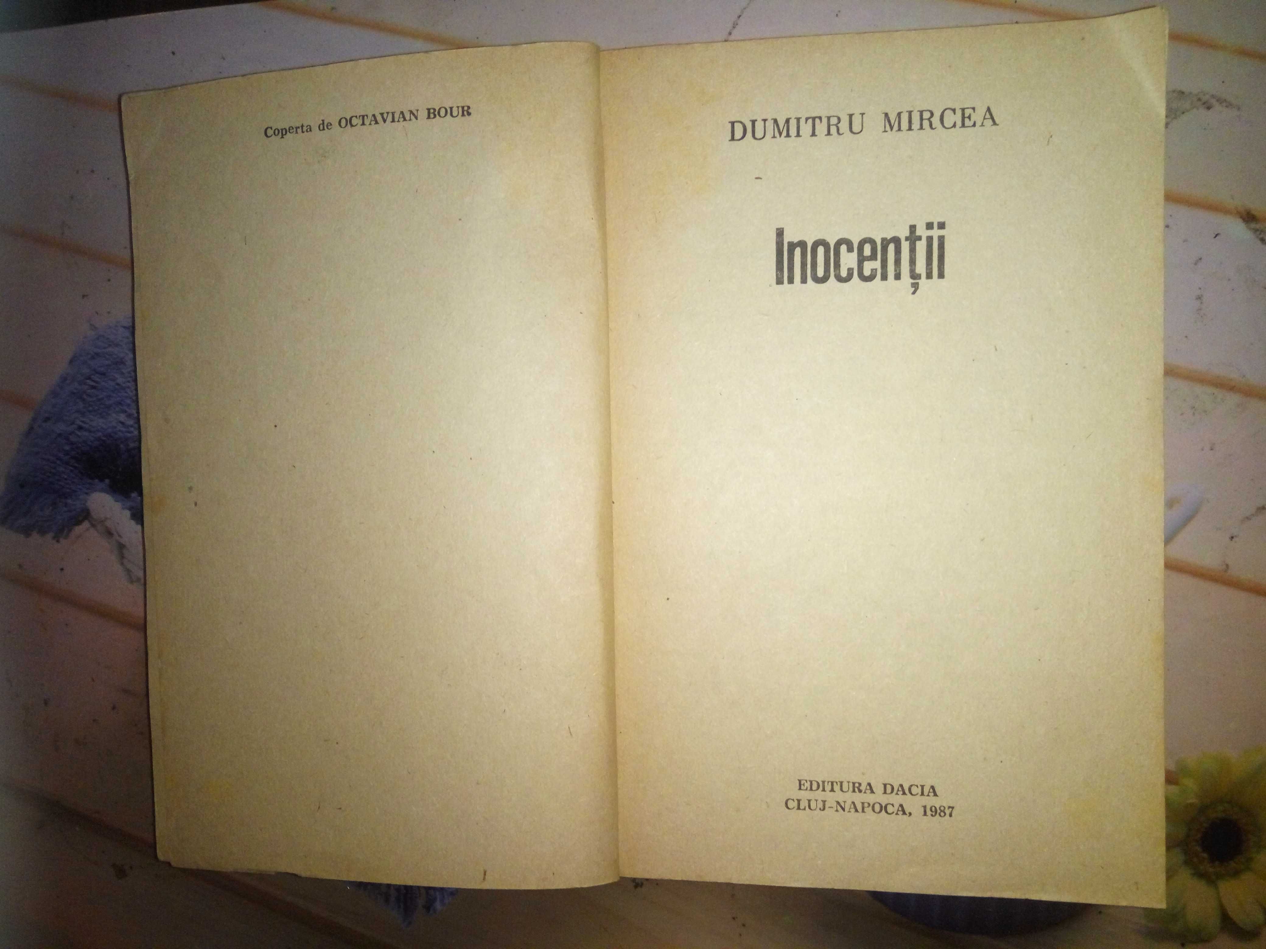 Carte Inocentii de dumitru mircea editura dacia 1987