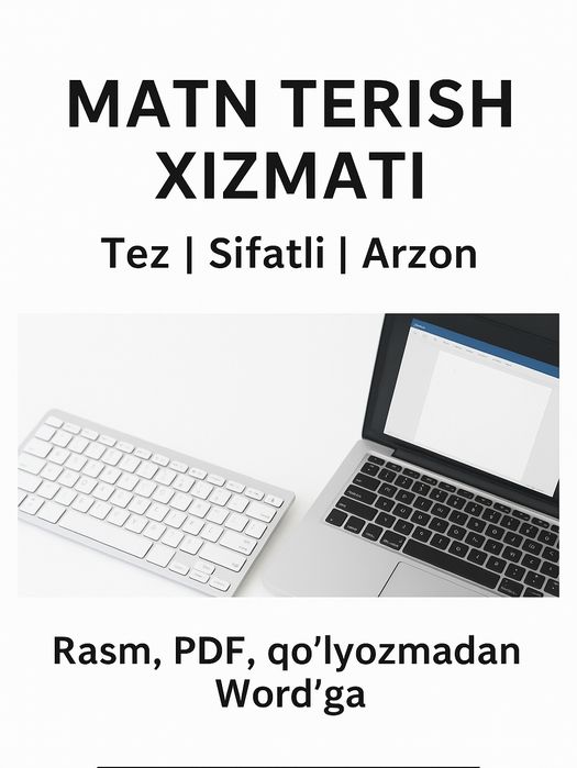Tezkor matn terish, referat va tarjima xizmati — arzon narxda!