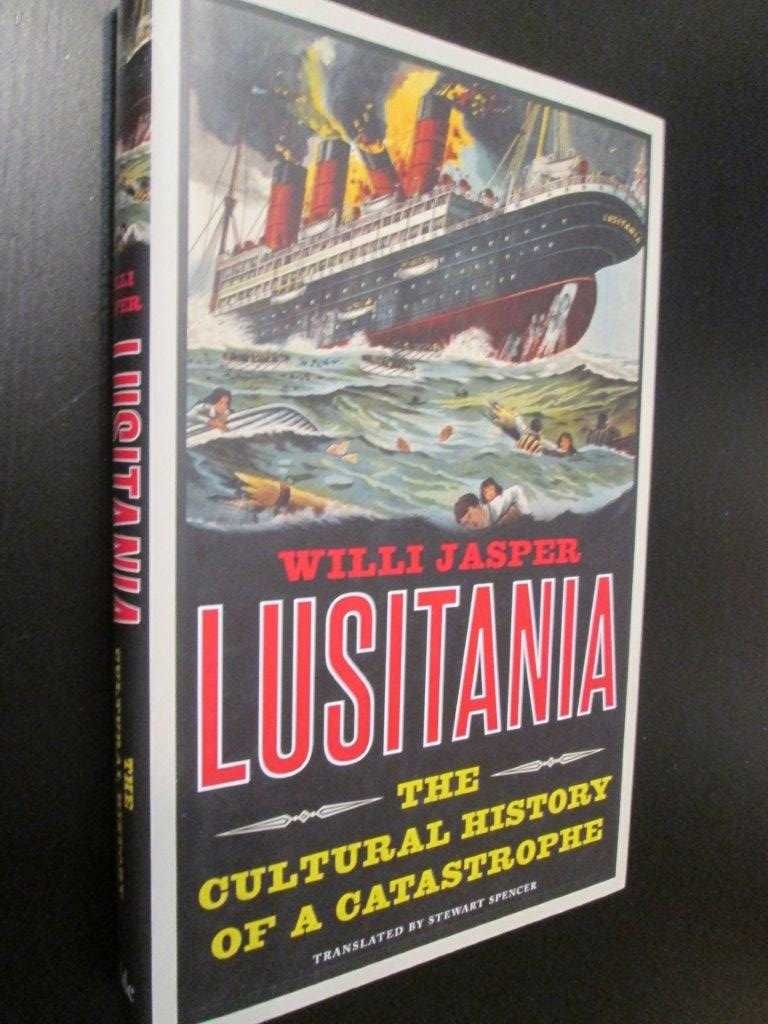 Lusitania. The cultural history of a catastrophe (carte noua)