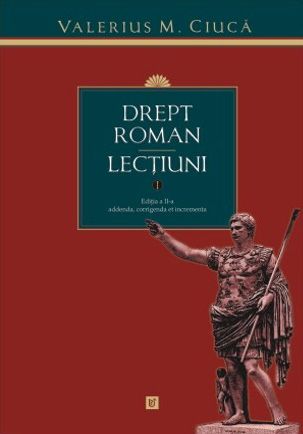 Vând carte "Drept Roman,Lecțiuni I"Valerius Ciucă
