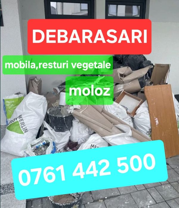 Debarasari si transport moloz, resturi vegetale,mobila