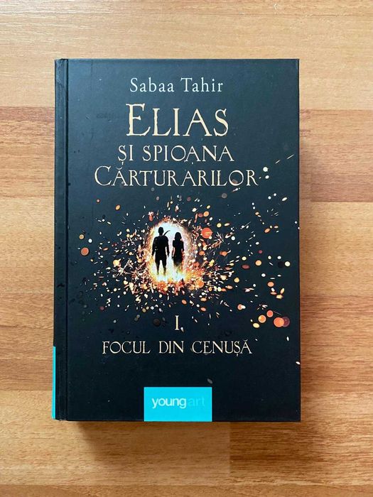 ,,Elias si spioana carturarilor'' de Sabaa Tahir Volumul 1