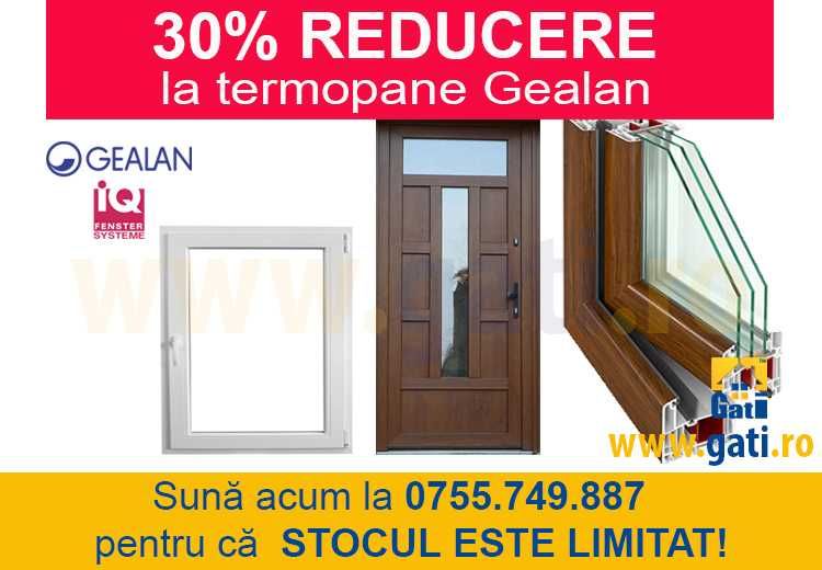 30% REDUCERE la termopane Gealan Găești / Dâmbovița