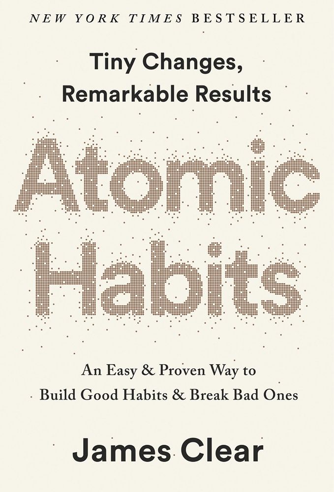 “Atomic Habits” James Clear