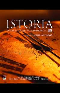 Istoria. O carte Dorling Kindersley
De (autor): Adam Hart-Davis