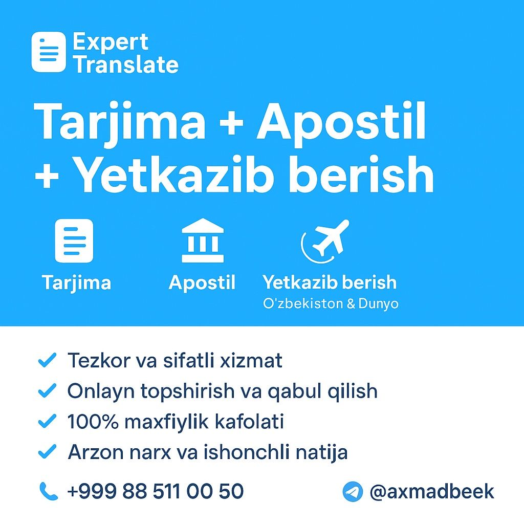 Apostil  Tasdiqlash va  Notarial va Rasmiy Tarjima