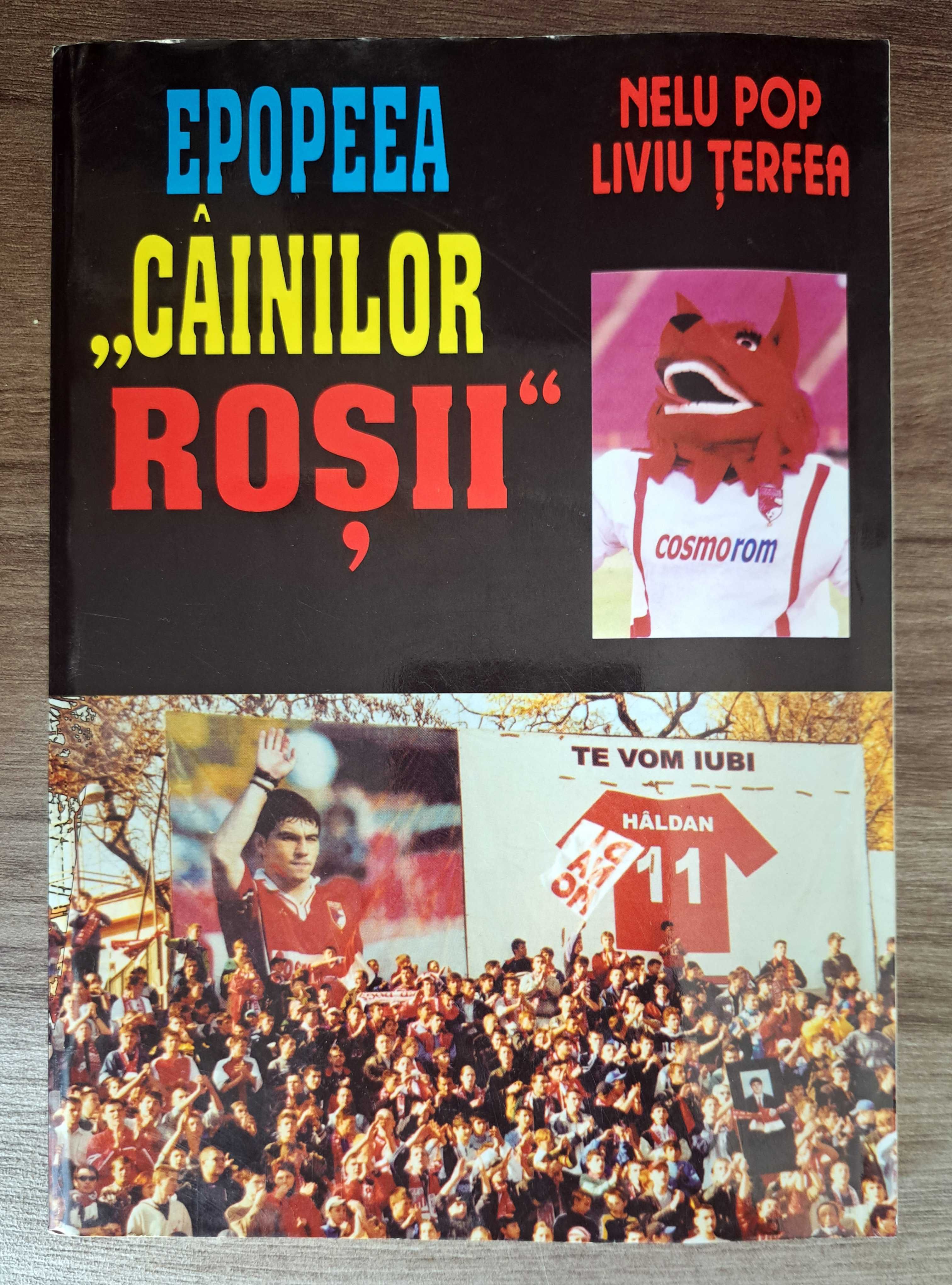 Epopeea Cainilor rosii - carte fotbal Dinamo Bucuresti