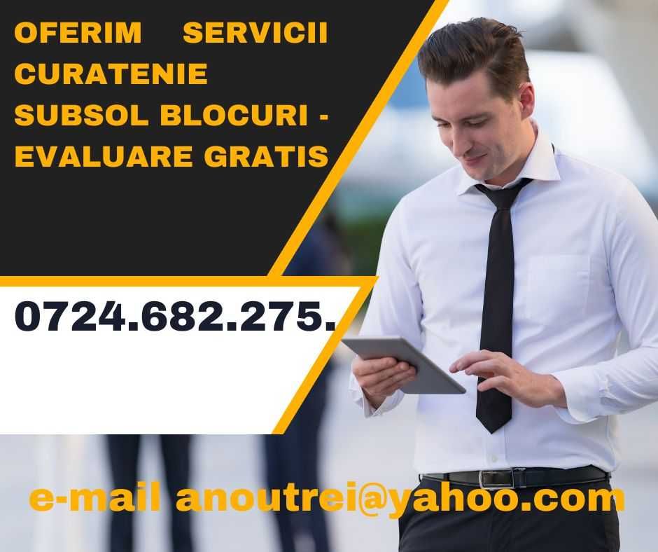 Oferim servicii curatenie subsol blocuri - facem evaluare gratis