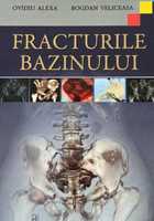 Fracturile bazinului- Ovidiu Alexa, Bogdan Veliceasa