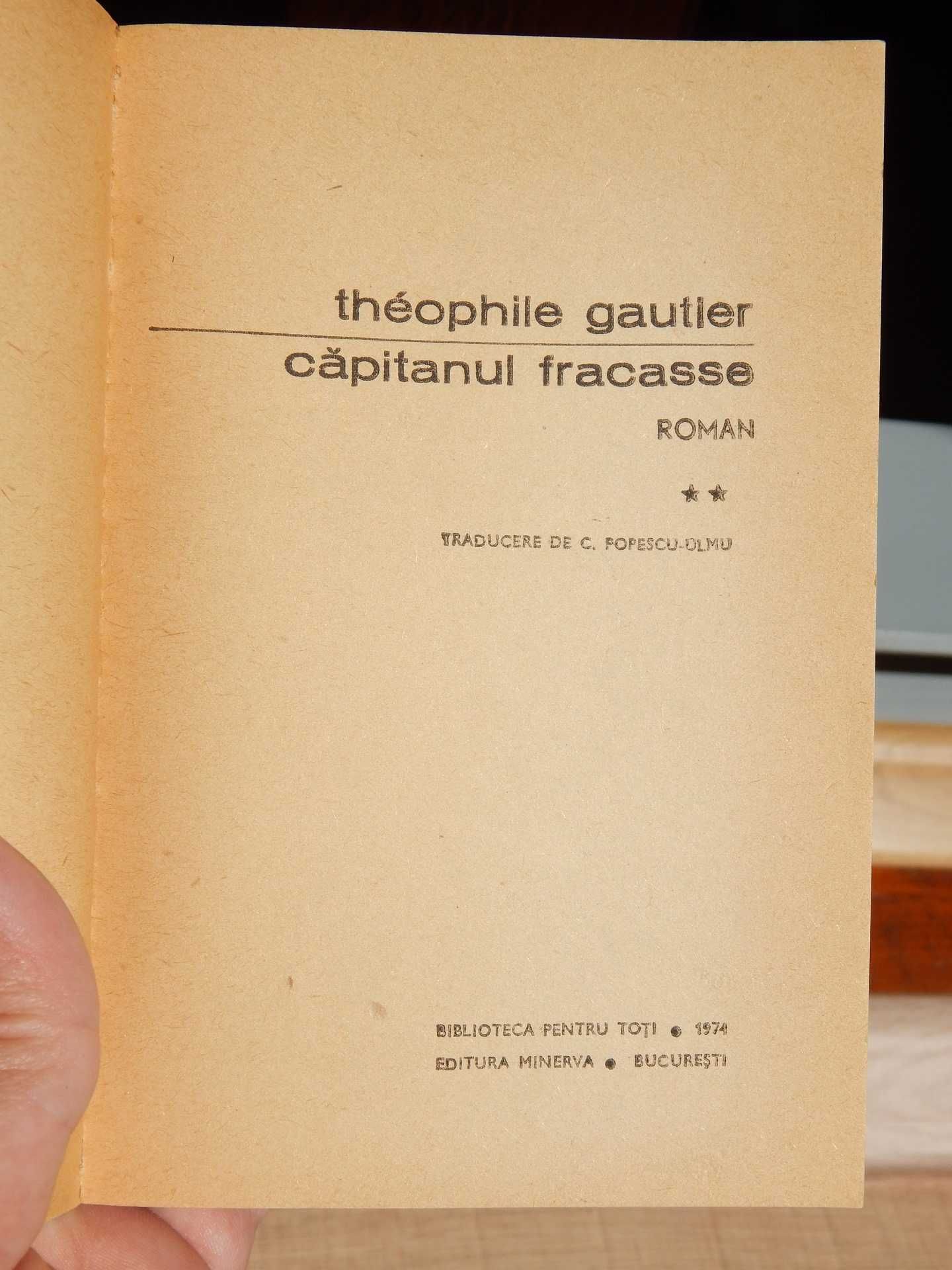 Capitanul Fracasse Theophile Gautier 3 volume ed Minerva 1974