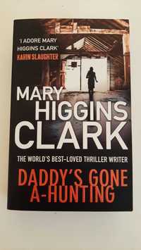 Daddy's Gone A- Hunting - Mary Higgins Clark