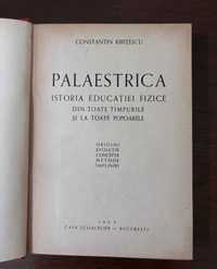 Palaestrica - Istoria educatiei fizice, Constantin Kiritescu, 1943
