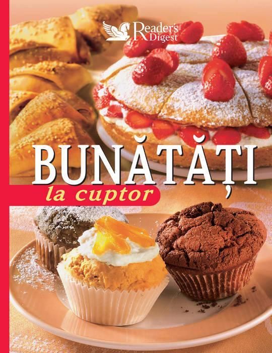 Bunatati la cuptor