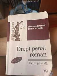 Drept penal român. Partea generală. Ediția a III-a, revăzută și adăugi