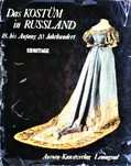 Album artistic „Das KOSTÜM in RUSSLAND”_Ermitage_AURORA Leningrad