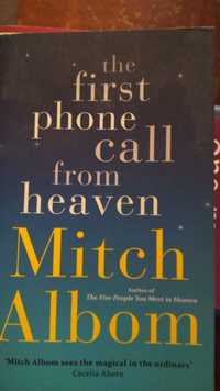 The first phone call from heaven - Mitch Albom, noua